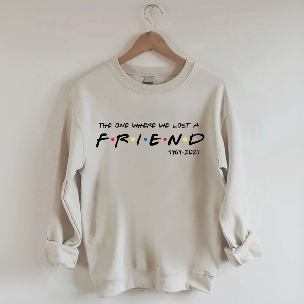 The One Where We Lost Sweatshirt