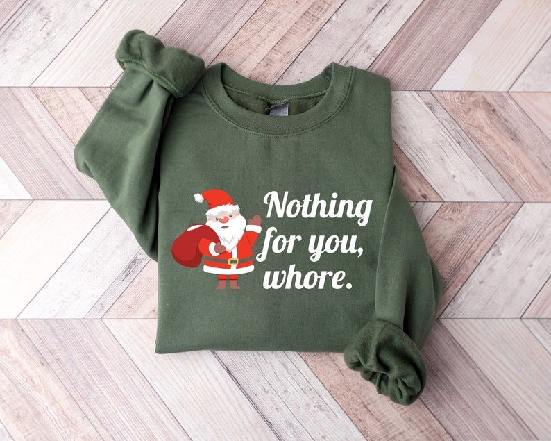 Funny Santa Christmas Sweatshirt