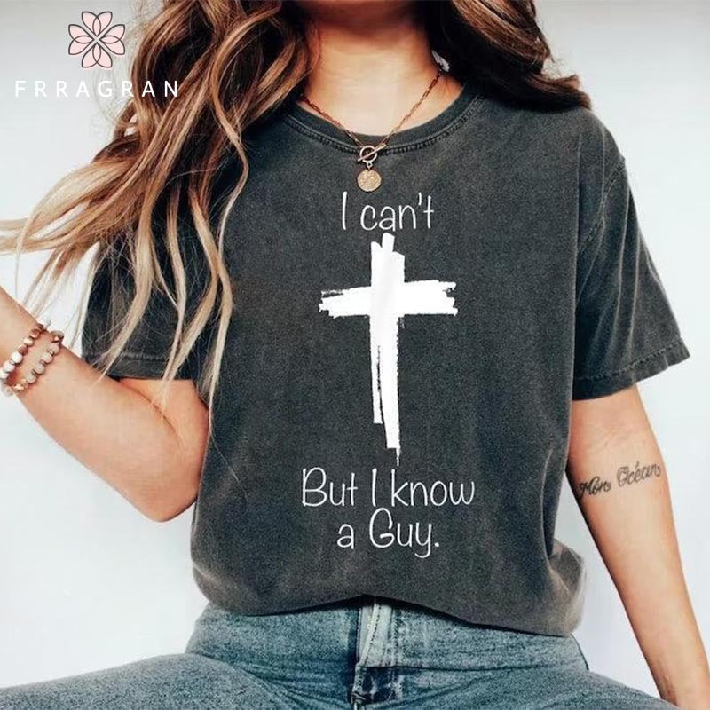I Can't But I Know A Guy T-shirt