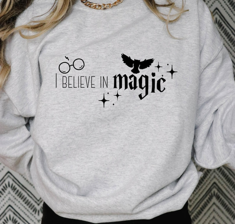 I Believe in Magic Wizard School Sweatshirt