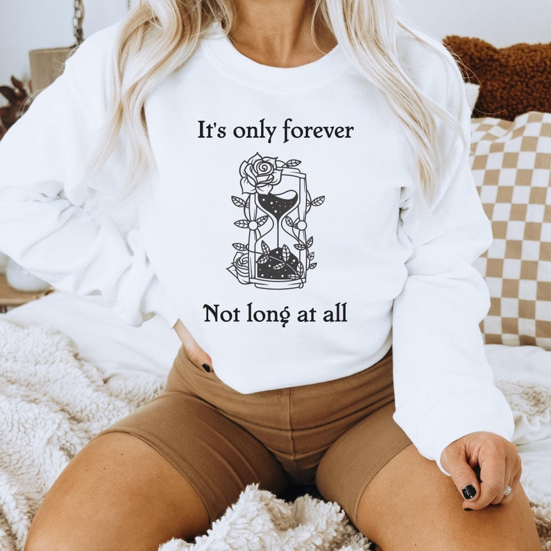 It's Only Forever Not Long at All Floral Print Sweatshirt